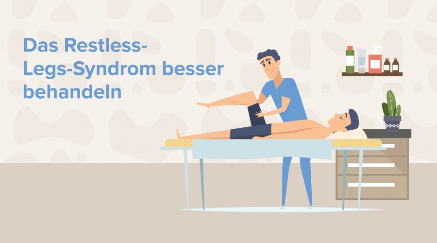 Das Restless-Legs-Syndrom besser behandeln